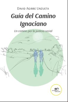 GUIA DEL CAMINO IGNACIANO