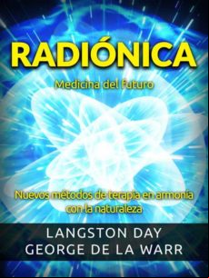 Radiónica - Medicina Del Futuro (traducido) (ebook)