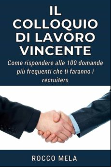 Il Colloquio Di Lavoro Vincente (ebook)