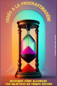 ¡ADIÓS A LA PROCRASTINACIÓN! EBOOK