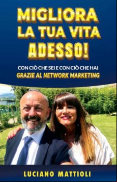 Migliora La Tua Vita Adesso! (ebook)