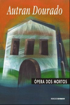 Ópera Dos Mortos (ebook)