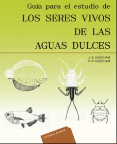 Guía Para El Estudio De Los Seres Vivos De Las Aguas Dulces (ebook)