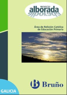 Proyecto Alborada Area De Religion Catolica (educacion Primaria - Gali