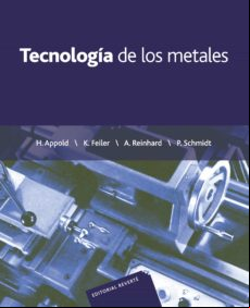 Tecnología De Los Metales (ebook)