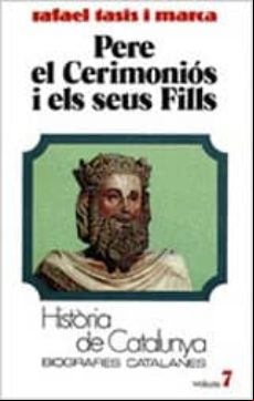 Pere El Ceremonios I Els Seus Fills