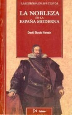 La Nobleza En La España Moderna