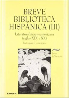 Breve Biblioteca Hispanica Iii: Literatura Hispanoamericana (sigl Os X