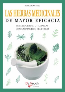 Las Hierbas Medicinales De Mayor Eficacia (ebook)