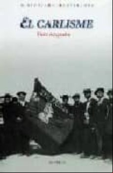EL CARLISME A CATALUNYA: (1827-1936)