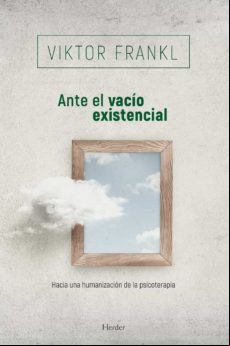 Ante El Vacío Existencial (ebook)