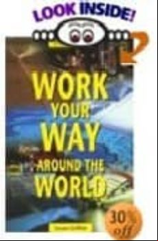 Work Your Way Around The World (11th Ed.)
