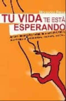 Tu Vida Te Esta Esperando: Aplica La Tecnica Lr Y Liberate De Tu Ansie