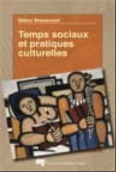 Temps Sociaux Et Pratiques Culturelles