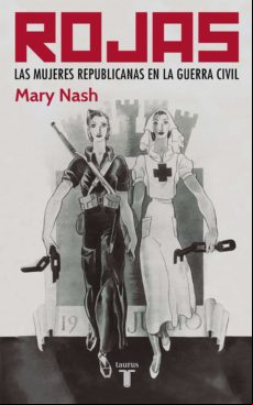 Rojas. Las Mujeres Republicanas En La Guerra Civil (ebook)