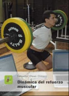 Dinámica Del Refuerzo Muscular. (ebook)
