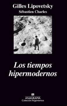Los Tiempos Hipermodernos