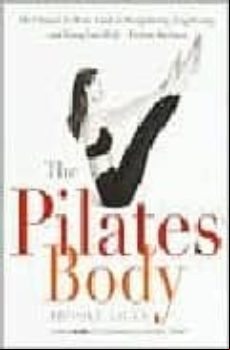 Pilates Body : The Ultimate At-home Guide To Strengthening Lengthening