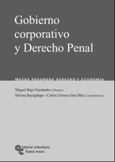 Gobierno Corporativo Y Derecho Penal (ebook)