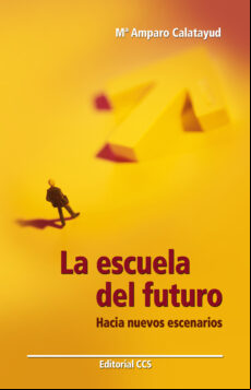 La Escuela Del Futuro (ebook)