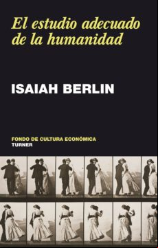 El Estudio Adecuado De La Humanidad (ebook)