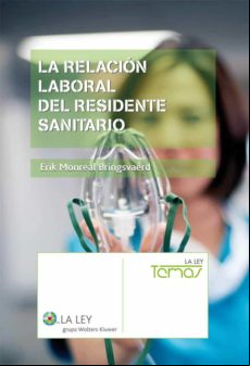 La Relación Laboral Del Residente Sanitario (ebook)