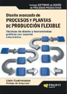 Diseño Avanzado De Procesos Y Plantas De Producción Flexible (ebook)