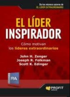El Lider Inspirador: Como Motivan Los Lideres Extraordinarios