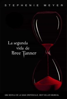 La Segunda Vida De Bree Tanner (saga Crepúsculo) (ebook)