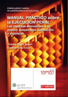 Manual Práctico Sobre La Ejecución Penal (ebook)