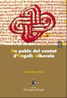 Un Poble Del Comtat Durgell: Alberola. (ebook)