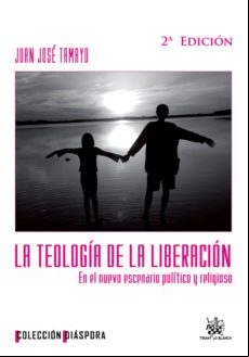 La Teología De La Liberación En El Nuevo Escenario Político Y Religios