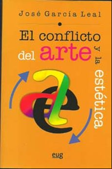 EL CONFLICTO DEL ARTE Y LA ESTETICA