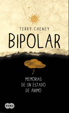 Bipolar. Memorias De Un Estado De Ánimo (ebook)