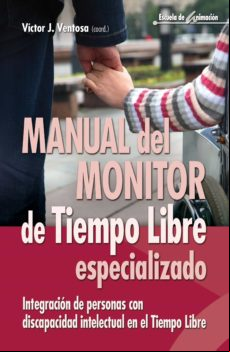Manual Del Monitor De Tiempo Libre Especializado (ebook)