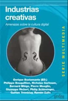 Industrias Culturales: Amenazas Sobre La Cultura Digital