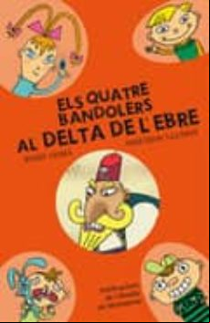 Delta De L Ebre Els Quatre Bandolers