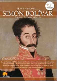 Breve Historia De Simón Bolívar (ebook)