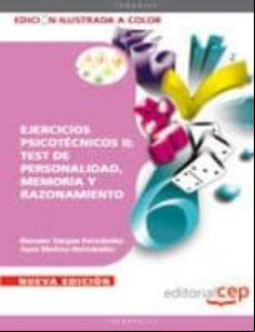 Ejercicios Psicotecnicos Ii: Test De Personalidad Memoria Y Razo Namie