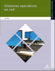 Sistemas Operativos En Red 2011 (sistemas Microinformaticos Y Red Es)