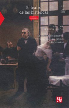 El Teatro De Las Histéricas (ebook)