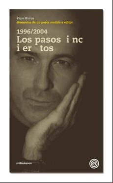 1996/2004 Los Pasos Inciertos