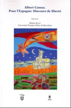 Albert Camus: Pour Lespagne Discours De Liberte
