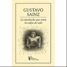 LA MUCHACHA QUE TENÍA LA CULPA DE TODO