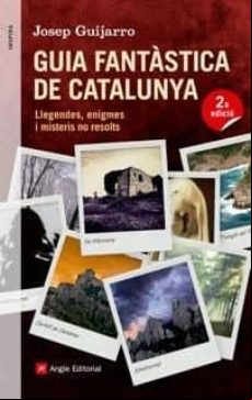 Guia Fantastica De Catalunya