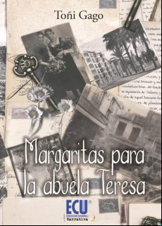 Margaritas Para La Abuela Teresa (ebook)