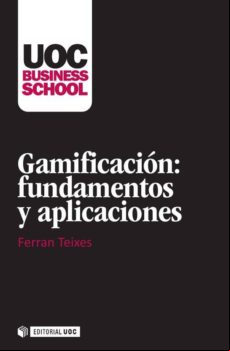 Gamificación: Fundamentos Y Aplicaciones (ebook)