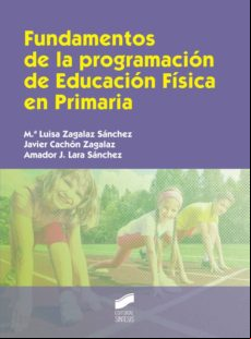 Fundamentos De La Programación De Educación Física En Primaria (ebook)