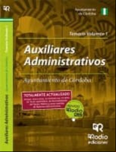 Auxiliares istrativos. Ayuntamiento De Córdoba. Temario Volumen 1