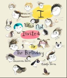 I Was Not Invited To The Birthday